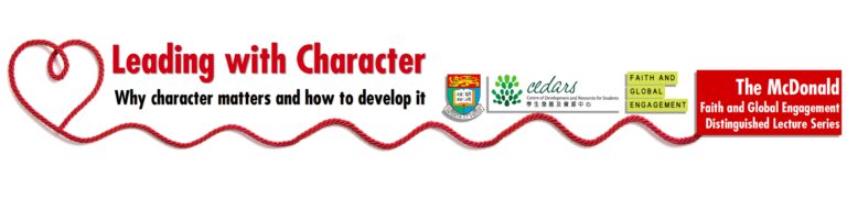 Leading with character: Why character matters and how to develop it