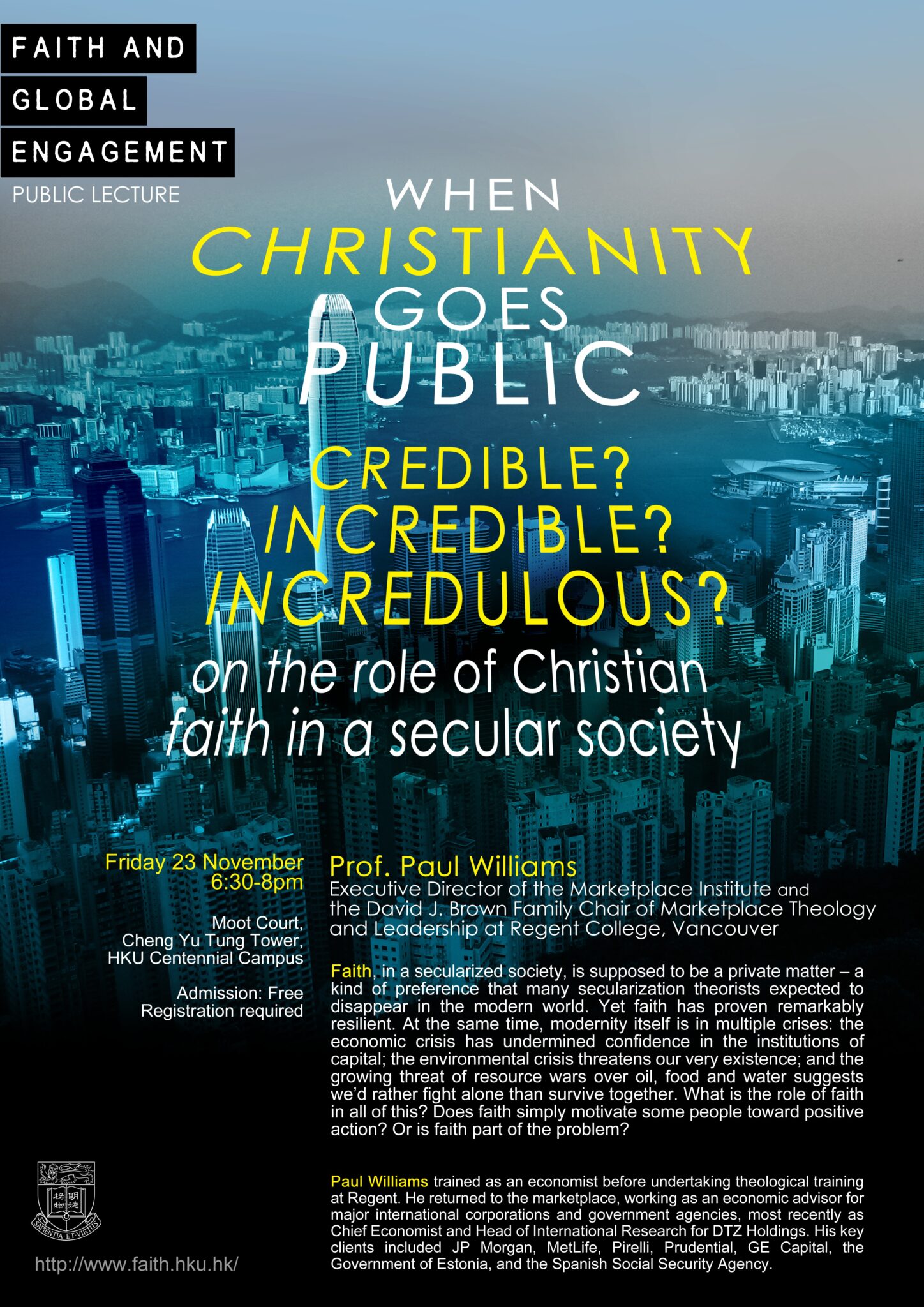 When Christianity Goes Public Credible? Incredible? Incredulous